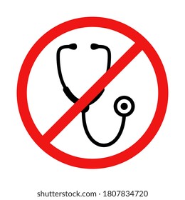 No Stethoscope or Medical Assistance Sign