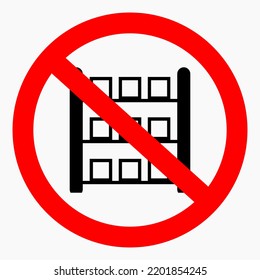 No stock icon. Do not put on shelves. No shelves. Do not use the warehouse. Storage ban. Vector icon.