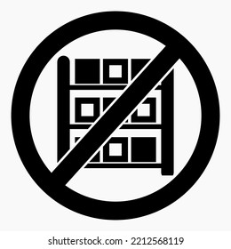 No stock icon. Do not put on shelves. No shelves. Do not use the warehouse. Storage ban. Vector icon.