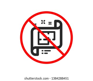No or Stop. Architectural plan icon. Technical project sign. Prohibited ban stop symbol. No architectural plan icon. Vector