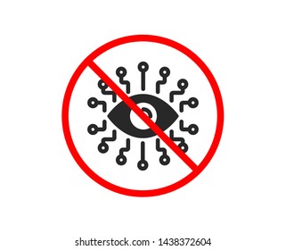 No or Stop. Artificial intelligence icon. All-seeing eye sign. Prohibited ban stop symbol. No artificial intelligence icon. Vector