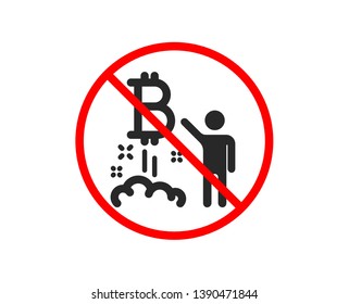 No or Stop. Bitcoin icon. Cryptocurrency startup sign. Crypto project symbol. Prohibited ban stop symbol. No bitcoin project icon. Vector