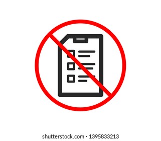 No or Stop. Checklist Document icon. Information File sign. Paper page concept symbol. Prohibited ban stop symbol. No checklist icon. Vector
