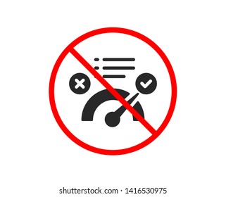 No or Stop. Correct answer icon. Accepted or confirmed sign. Approved symbol. Prohibited ban stop symbol. No correct answer icon. Vector
