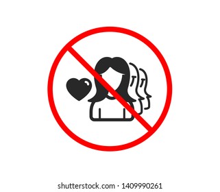 No or Stop. Couple Love icon. Group of Women sign. Valentines day symbol. Prohibited ban stop symbol. No woman love icon. Vector