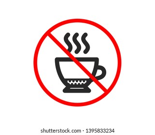 No or Stop. Espresso coffee icon. Hot drink sign. Beverage symbol. Prohibited ban stop symbol. No espresso icon. Vector