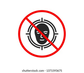 No or Stop. Face detect target icon. Head recognition sign. Identification symbol. Prohibited ban stop symbol. No face detect icon. Vector
