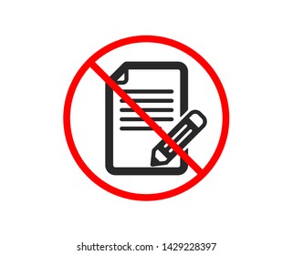 No or Stop. Feedback icon. Page with pencil sign. Copywriting symbol. Prohibited ban stop symbol. No article icon. Vector