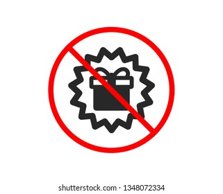 No or Stop. Gift box offer icon. Present or Sale sign. Birthday Shopping symbol. Package in Gift Wrap. Prohibited ban stop symbol. No surprise gift icon. Vector