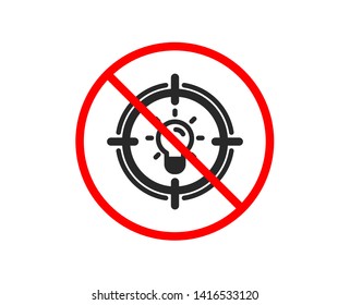 No or Stop. Idea icon. Light bulb or Lamp in target sign. Creativity, Solution or Thinking symbol. Prohibited ban stop symbol. No idea icon. Vector