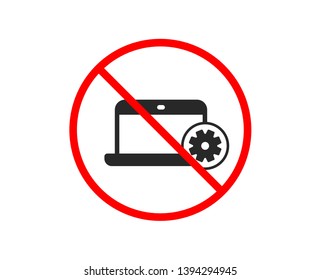 No or Stop. Laptop computer icon. Notebook Service sign. Portable personal computer symbol. Prohibited ban stop symbol. No notebook Service icon. Vector
