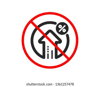 No or Stop. Loan percent growth icon. Discount sign. Credit percentage symbol. Prohibited ban stop symbol. No loan percent icon. Vector
