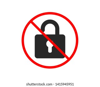 No or Stop. Lock icon. Private locker sign. Password encryption symbol. Prohibited ban stop symbol. No lock icon. Vector