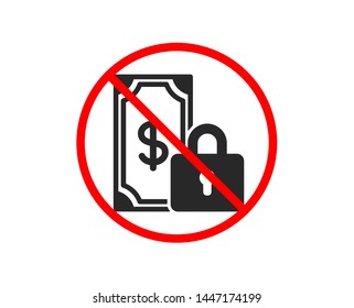 No or Stop. Private payment icon. Dollar sign. Finance symbol. Prohibited ban stop symbol. No private payment icon. Vector