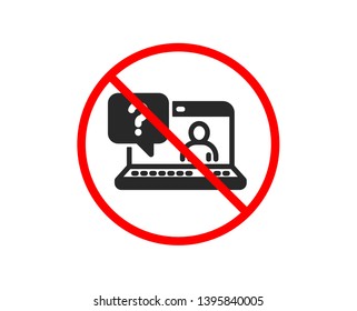 No or Stop. Question mark icon. Online faq support sign. Prohibited ban stop symbol. No faq icon. Vector