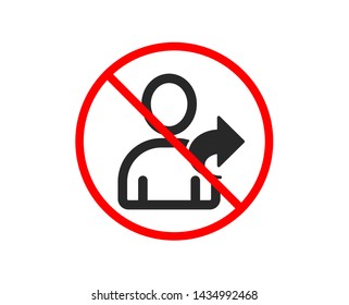 No or Stop. Refer a friend icon. Share sign. Prohibited ban stop symbol. No refer friend icon. Vector