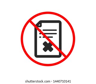 No or Stop. Reject file icon. Decline document sign. Delete file. Prohibited ban stop symbol. No reject file icon. Vector