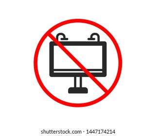 No or Stop. Road Ads banner icon. Advertisement symbol. Business offer sign. Prohibited ban stop symbol. No road banner icon. Vector