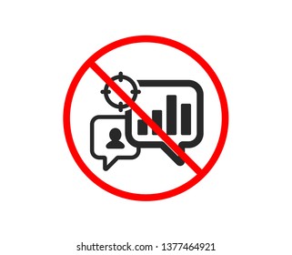 No or Stop. Seo statistics icon. Search engine optimization sign. Analytics chart symbol. Prohibited ban stop symbol. No seo statistics icon. Vector
