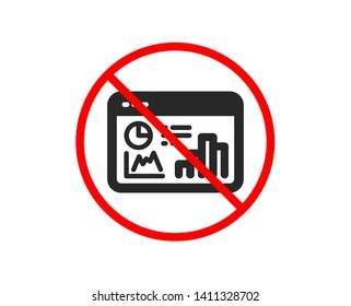 No or Stop. Seo statistics icon. Search engine optimization sign. Analytics chart symbol. Prohibited ban stop symbol. No seo statistics icon. Vector