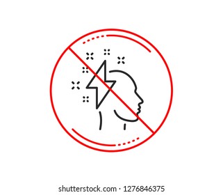No or stop sign. Creative brainstorming line icon. Human head with lightning bolt sign. Inspiration symbol. Caution prohibited ban stop symbol. No  icon design.  Vector