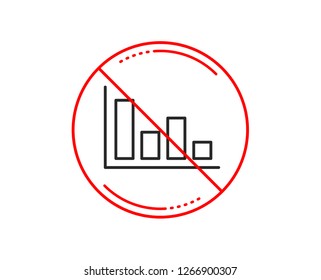 No or stop sign. Histogram Column chart line icon. Financial graph sign. Stock exchange symbol. Business investment. Caution prohibited ban stop symbol. No  icon design.  Vector