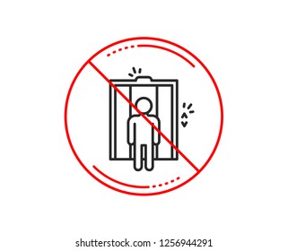 No or stop sign. Lift line icon. Elevator sign. Transportation between floors symbol. Caution prohibited ban stop symbol. No  icon design.  Vector