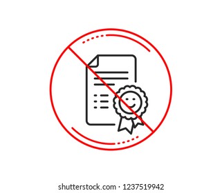 No or stop sign. Smile award line icon. Positive feedback rating sign. Customer satisfaction symbol. Caution prohibited ban stop symbol. No  icon design.  Vector