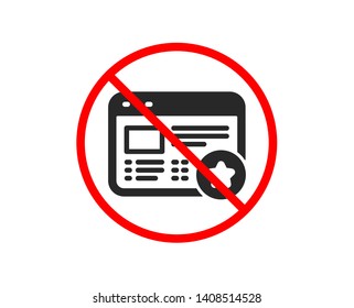 No or Stop. Star icon. Feedback rating sign. Web favorite symbol. Prohibited ban stop symbol. No favorite icon. Vector