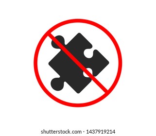 No Or Stop. Strategy Icon. Puzzle Symbol. Logical Knowledge Sign. Prohibited Ban Stop Symbol. No Strategy Icon. Vector