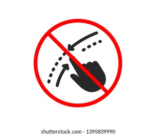 No Or Stop. Swipe Up Down Icon. Move Finger Sign. Touch Technology Symbol. Prohibited Ban Stop Symbol. No Swipe Up Icon. Vector