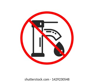 No or Stop. Tap water icon. Faucet with aqua drop sign. Sanitary engineering symbol. Prohibited ban stop symbol. No tap water icon. Vector