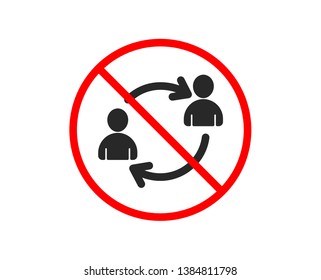 No or Stop. Teamwork icon. User communication or Human resources. Profile Avatar sign. Person silhouette symbol. Prohibited ban stop symbol. No user communication icon. Vector
