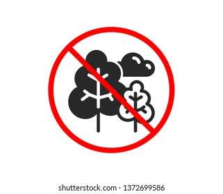 No or Stop. Tree icon. Forest plants sign. Nature symbol. Prohibited ban stop symbol. No tree icon. Vector