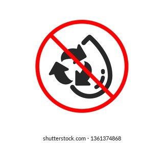 No or Stop. Water drop icon. Recycle clean aqua sign. Refill liquid symbol. Prohibited ban stop symbol. No recycle water icon. Vector