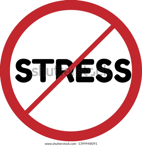 No Stress Sign Red Sign Black Stock Vector (Royalty Free) 1399948091 ...