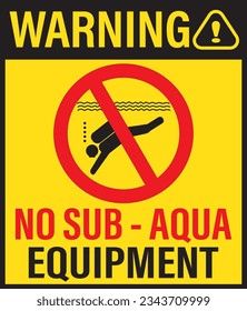 No sub - aqua equipment allowed sign vector