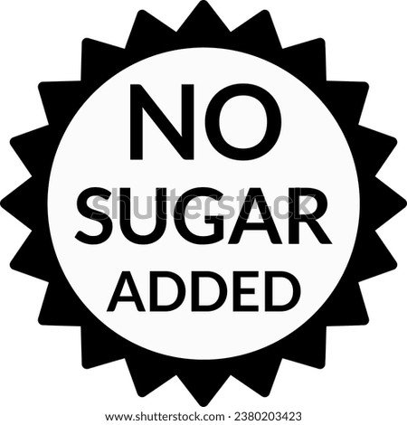 No Sugar Added Black Round Stamp Label Badge Icon. Vector Image.