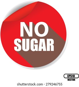 "NO SUGAR" for diet to avoid weight gain and diabetes label, sticker and tag. Vector.