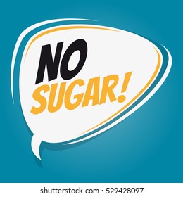 no sugar retro speech balloon