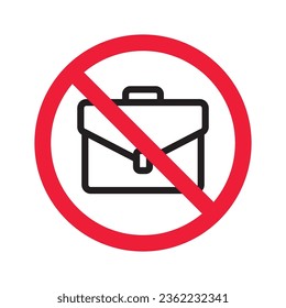No suitcase icon. Forbidden suitcase icon. No suitcase vector sign. Prohibited suitcase vector icon. Warning, caution, attention, restriction, label, ban, danger. 