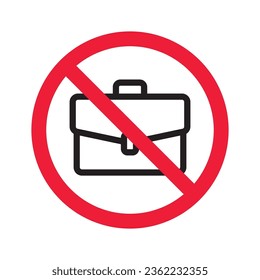 No hay icono de maleta. Icono de maleta prohibida. No hay señal de vector de maleta. Icono vectorial de maleta prohibida. Advertencia, precaución, atención, restricción, etiqueta, prohibición, peligro. 