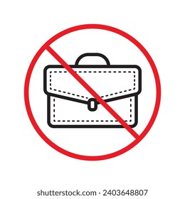 No hay icono de maleta. Icono de maleta prohibida. No hay señal de vector de maleta. Icono vectorial de maleta prohibida. Advertencia, precaución, atención, restricción, etiqueta, prohibición, peligro. 