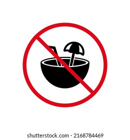 No Summer Coconut Cocktail Black Silhouette Icon. Forbid Coco Drink Umbrella and Straw Pictogram. Prohibit Zone for Tropical Alcohol Red Stop Symbol. Ban Beach Bar Sign. Isolated Vector Illustration.