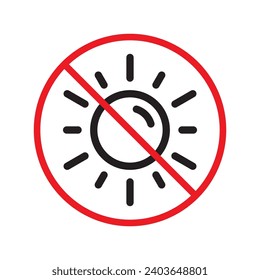 No sun icon. Forbidden sunny icon. No sun vector symbol. Prohibited  vector icon. Warning, caution, attention, restriction flat sign design. Do not pictogram
