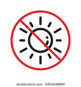 No sun icon. Forbidden sunny icon. No sun vector symbol. Prohibited  vector icon. Warning, caution, attention, restriction flat sign design. Do not pictogram