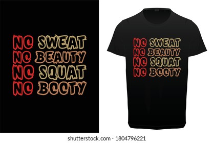 No sweat no beauty no squat no booty typography t-shirt vector design, Gym, fitness and workout quotes, motivational and inspirational lettering, T-shirt resources, gym stickers design, 