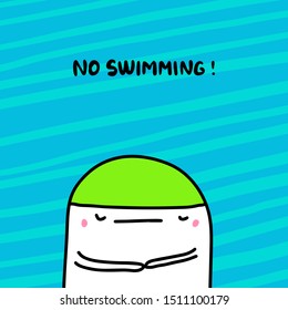 No swimming hand drawn vector illustration in cartoon style. Cartoon man in rubber hat pool comic poster