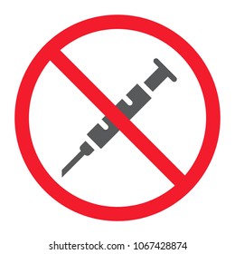 No syringe glyph icon, prohibition and forbidden, no injection sign vector graphics, a solid pattern on a white background, eps 10.