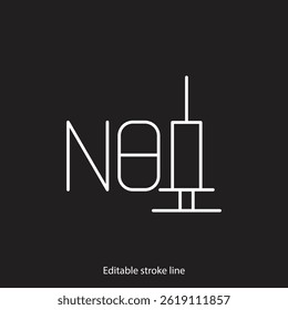 No syringe, hormones, antibiotic, drugs icon. No injection symbol. Vector stock illustration isolated on black background for design template medical, pharmacy, hospital. Editable stroke line